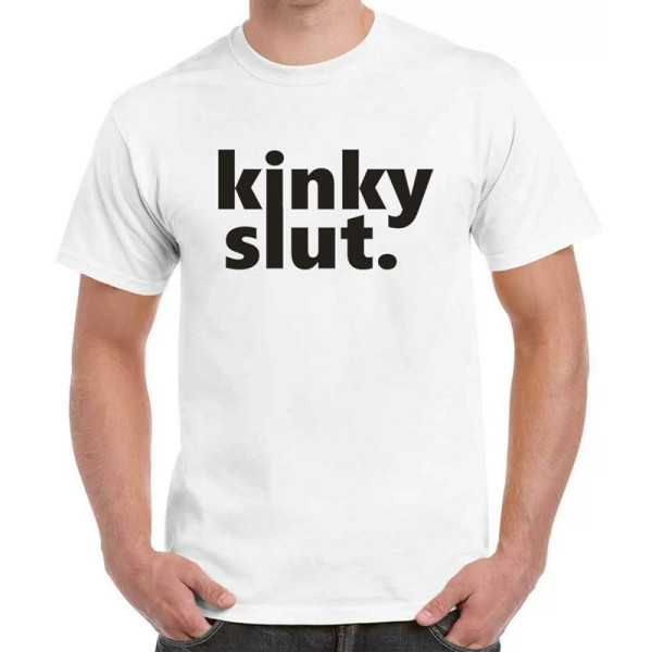 Kinky slut Cotton T-shirt